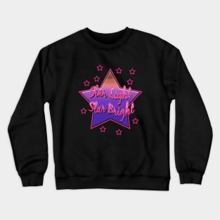 Star Light, Star Bright Crewneck Sweatshirt